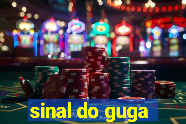 sinal do guga
